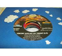 ELTON JOHN - ELTON JOHN 45 RPM Someone Saved My Life Tonight / House Of Cards