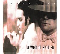 Elton John - JOHN, ELTON / a word in spanish / HEAVY TRAFFIC / 1988 / Bildhülle / THE ROCKET RECORD COMPANY # 872 014-7 / Deutsche Pressung / 7" Vinyl SP Single-Schallplatte /