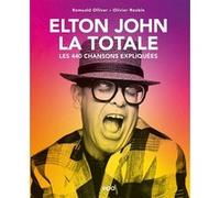 Elton John - La Totale Olivier Roubin (Auteur), Romuald Ollivier (Auteur)