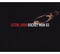 Elton John - Rocket Man 2003 [Import]