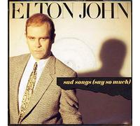 Elton John - Sad Songs
