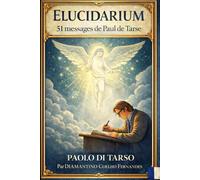 ELUCIDARIUM: 51 messages de Paul de Tarse