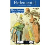Elus et élections du 8 février 1871 - Collectif - L'harmattan - broché - Revue
