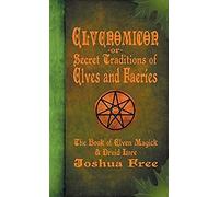 Elvenomicon -Or- Secret Traditions Of Elves And Faeries