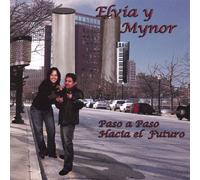Elvia y Mynor - a Paso Hacia El Futuro