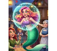 Elvira and the Whispers of the Deep: The Young Sorceress Elvira Chronicles | Ep. 7