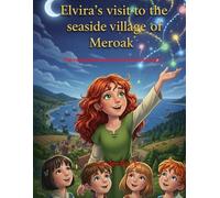 Elvira's visit to the seaside village of Meroak: The Young Sorceress Elvira Chronicles | Ep. 5