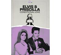 Elvis And Priscilla: Conditional Love [Digital Video Disc]