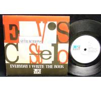 Elvis Costello And The Attractions - Everyday I Write The Book - Elvis Costello And The Attractions 7" 45