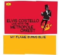 ELVIS COSTELLO "MY FLAME BURNS BLUE" " CD NEW