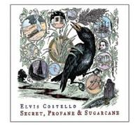 ELVIS COSTELLO - SECRET,PROFANE AND SUGARCANE CD 13 TRACKS COUNTRY BLUES NEUF