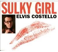 Elvis Costello - Sulky Girl (UK Import)
