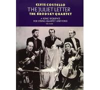 Elvis Costello & The Brodsky Quartet - The Juliet Letters