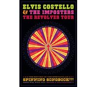 Elvis Costello & The Imposters - The return of the spectacular spinning songbook!!!
