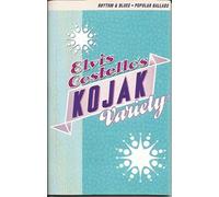 Elvis Costellos Kojak Variety