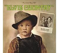 Elvis Country/Legacy Édition avec 14 Bonus Tracks Inclus 8 Faces B