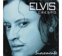 Elvis Crespo - Suavemente [Import]