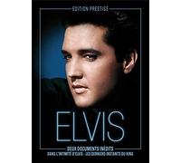 Elvis : Dans l'intimité d'Elvis + Les derniers instants du King [Édition Prestige]