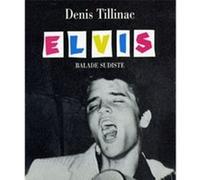 Elvis Denis Tillinac (Auteur)