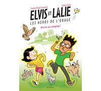 Elvis et Lalie, Les héros de l'orage - Alerte au camping !