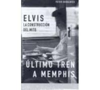 Elvis, La Construcción De Un Mito (2 Vols) - GURALNICK, PETER Guralnick, Peter (Auteur)