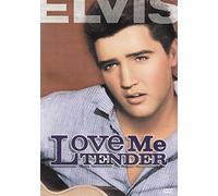 Elvis: Love Me Tender