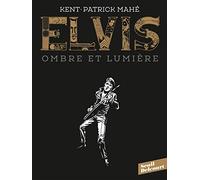 Delcourt Elvis - Ombre et lumière