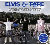 Elvis & Pape - Mehr ALS EIN Verein [Import]