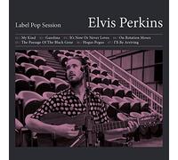Elvis Perkins - Session Label Pop