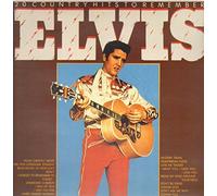 Elvis Presley - 20 Country Hits To Remember