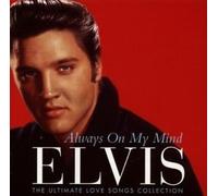 Elvis Presley: Always On My Mind (cd) NEUF