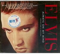 Elvis Presley - Always on My Mind(Collector's Edition+2vers Inedite)