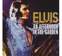 Elvis Presley - an Afternoon in The Garden [Import]