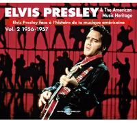 Elvis presley and the american music heritage 1956 - 1957 CD