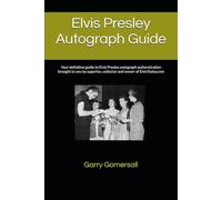 Elvis Presley Autograph Guide: Your definitive guide to Elvis Presley autograph authentication brought to you by superfan, collector and owner of ElvisToday.com