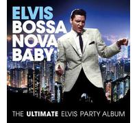 Elvis Presley Bossa Nova Baby: The Ultimate (CD)