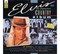 Elvis Presley – Definitive Country Album