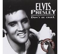 Elvis Presley - Don't Be Cruel [Import]