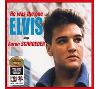 Elvis Presley : He Was The One - Elvis Sings Aaron Schroeder (Rsd 2023)