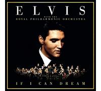 Elvis Presley - If I Can Dream: Elvis With The Royal Philharmonic Orchestra [CD]