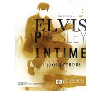Elvis Presley intime