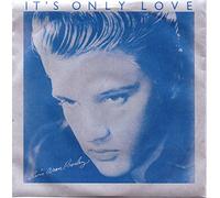 Elvis Presley - IT'S ONLY LOVE 7" (45) UK RCA 1980 FROM THE 25TH ANNIVERSARY ALBUM B/W BEYOND THE REEF (RCA4) PIC SLEEVE