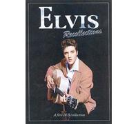 Elvis Presley Recollections [DVD]