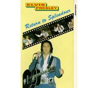 Elvis Presley - Return To Splendour [VHS] [Import anglais]