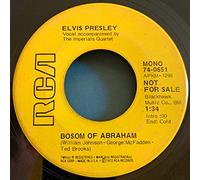 Elvis Presley - The Bosom Of Abraham / He Touched Me - RCA Victor - 74-0651