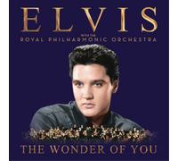 The Wonder Of You: Elvis Presley With The Royal Philharmonic Orchestra Edition Deluxe Inclus CD, 2 titres bonus, un poster et un livret de 12 pages