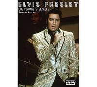 Elvis Presley Une flamme éternelle - Robert Roman - Camion Blanc Eds - broché - Beau livre
