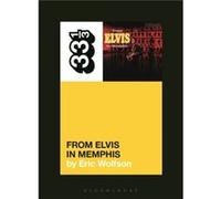 Elvis Presleys From Elvis in Memphis by Wolfson & Eric Writer & USA Eric Wolfson (Auteur)
