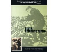 Elvis: Return to Tupelo