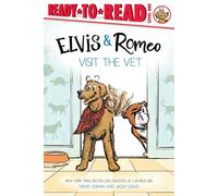 Elvis & Romeo Visit the Vet Ready-to-Read Level 1 - David Soman - Simon Spotlight - ebook (ePub) - Livre